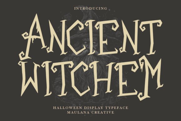 Ancient Witchem: A Font for the Soul of Editorial Design