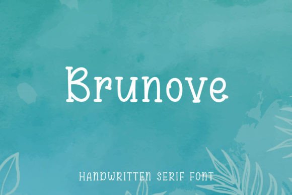 Brunove: A Handwritten Serif Font That Builds Trust