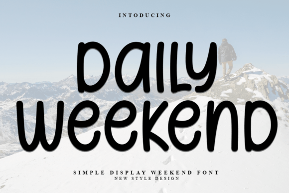 Daily Weekend: A Modern Display Font for Digital Branding