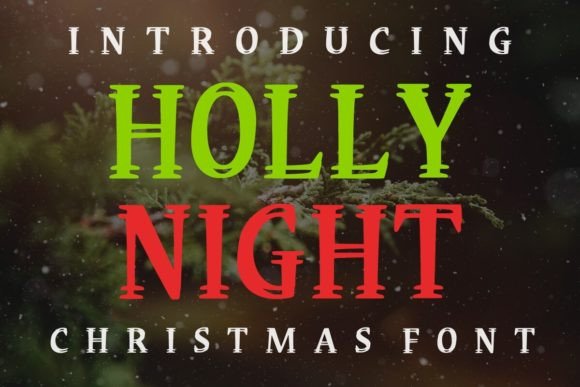 Holly Night: A Font That Elevates Your Brand’s Winter Vibes