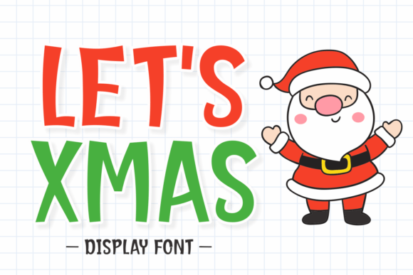 Let’s Xmas: A Festive Font for Campaigns