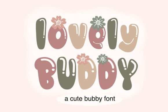Lovely Buddy: A Display Font for Campaign Creativity