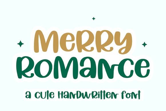 Merry Romance: A Friendly Handwritten Display Font for Digital Brands