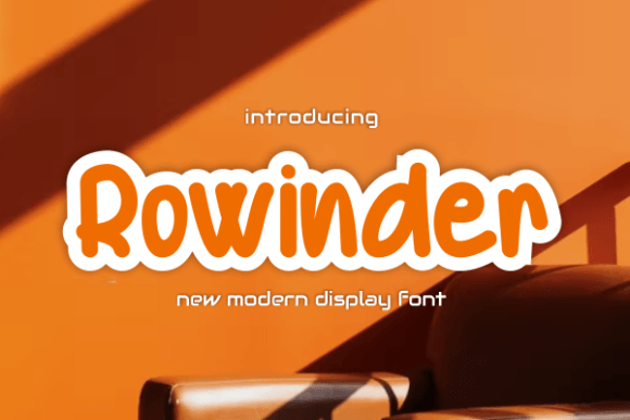Rowinder: A Sweet, Friendly Display Font for Scroll-Stopping Campaigns